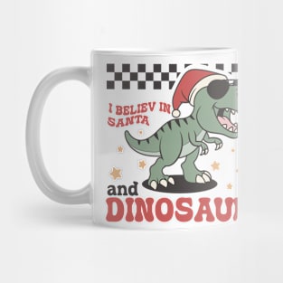 I believ in santa and dinosaur Mug